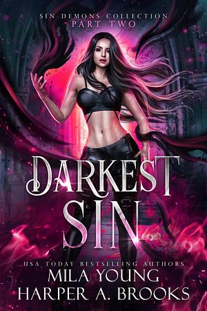 Darkest Sin: Books 4-6 by Mila Young, Harper A. Brooks