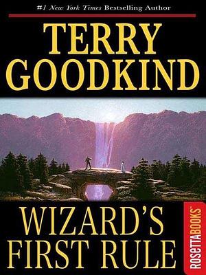 Wizard's First Rule by Terry Goodkind