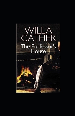 The Professor's House illustrated by Willa Cather