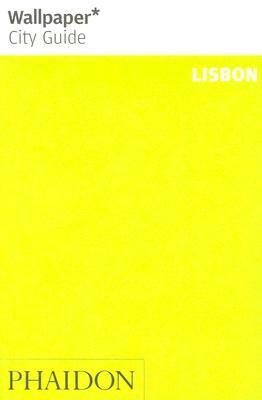 Wallpaper City Guide: Lisbon by Wallpaper Magazine