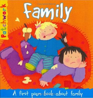 Family: A First Poem Book about Family by Felicia Law