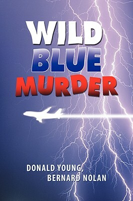 Wild Blue Murder by Donald Young