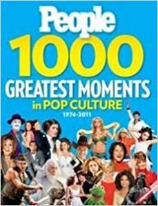 People Greatest Moments in Pop Culture by People Magazine, People Magazine