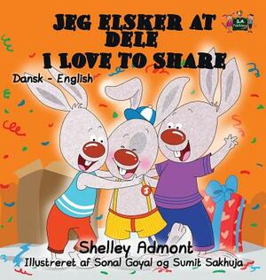 Jeg elsker at dele - I Love to Share: Danish English Bilingual edition by Kidkiddos Books, Shelley Admont