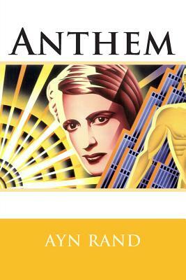 Anthem by Ayn Rand