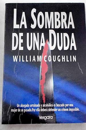 La Sombra de Una Duda by William J. Coughlin, William J. Coughlin