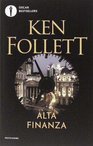 Alta finanza by Ken Follett