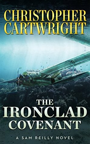 The Ironclad Covenant by Christopher Cartwright