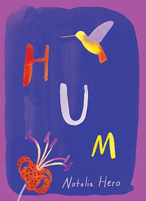 Hum by Natalia Hero