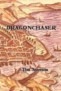 Dragonchaser by Tim Stretton