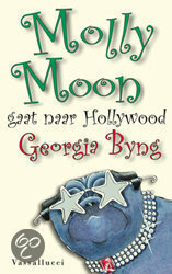 Molly Moon gaat naar Hollywood by Georgia Byng