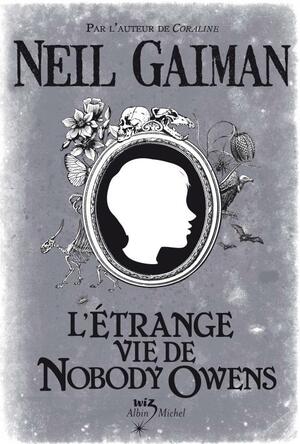 L'Étrange Vie de Nobody Owens by Neil Gaiman, Valérie Le Plouhinec