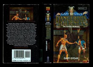 Dangerous Journeys: The Anubis Murders by Gary Gygax, Gary Gygax