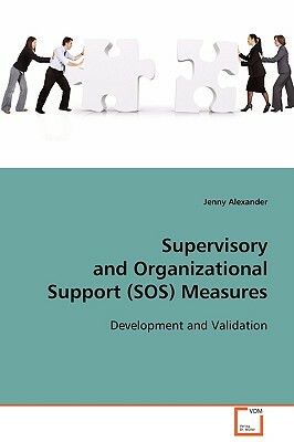 Supervisory and Organizational (SOS) Measures by Jenny Alexander