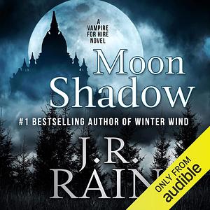 Moon Shadow by J.R. Rain