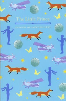 The Little Prince by Antoine de Saint-Exupéry