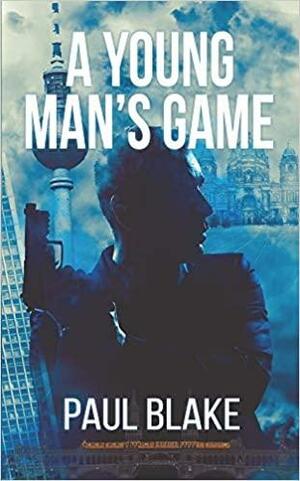 A Young Man's game by Paul Blake