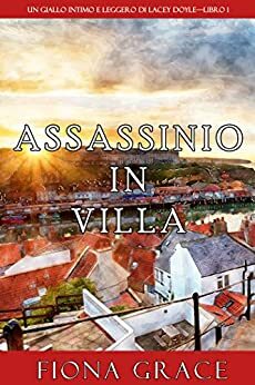 Assassinio in villa by Fiona Grace