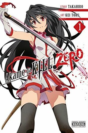 Akame ga KILL! ZERO, Vol. 1 by Kei Toru, Takahiro