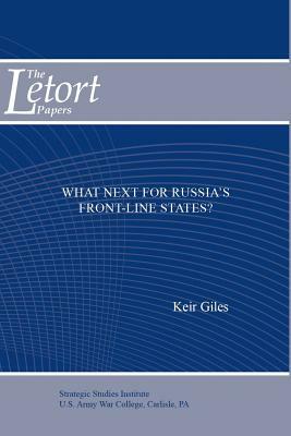 What's Next for Russia's Front-Line States? by Keir Giles