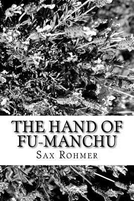 The Hand of Fu-Manchu by Sax Rohmer