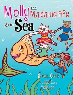 Molly and Madame Fife Go to Sea by Susan Cook