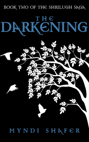The Darkening by Myndi Shafer