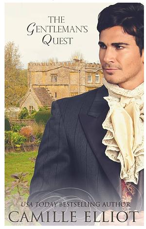 The Gentleman's Quest by Camille Elliot