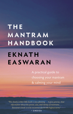 Formulas For Transformation: A Mantram Handbook by Eknath Easwaran