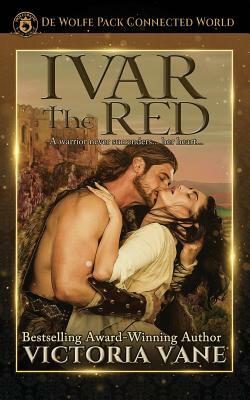 Ivar the Red: The Wolves of Brittany Book 2 by Victoria Vane