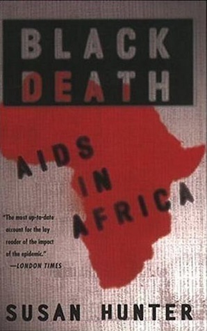 Black Death: AIDS in Africa by Susan Hunter
