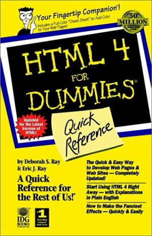HTML 4 for Dummies Quick Reference by Deborah S. Ray, Eric J. Ray