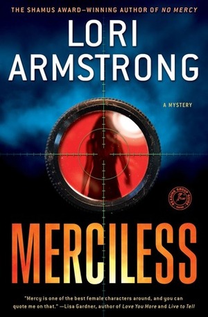 Merciless by Lori G. Armstrong