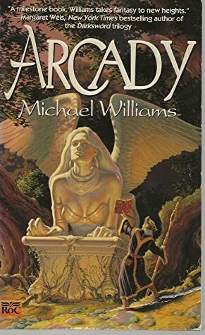 Arcady by Michael Williams