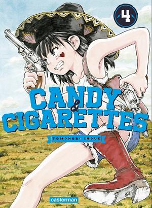 Candy & Cigarettes, tome 4 by Tomonori Inoue (Scénariste de mangas)