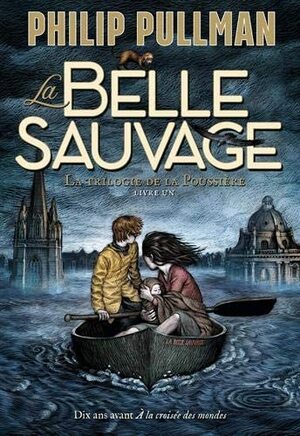 La Belle Sauvage by Philip Pullman