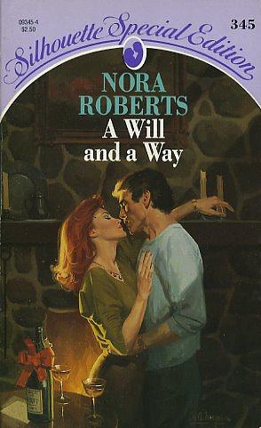 A Will and a Way by Nora Roberts