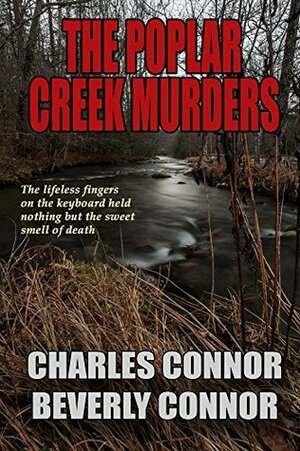 The Poplar Creek Murders by Charles Connor, Beverly Connor