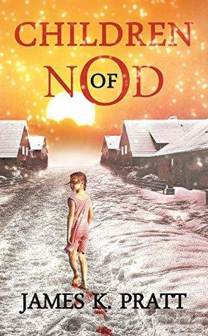 Children of Nod by James K. Pratt