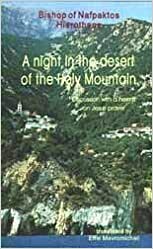 A Night in the Desert of the Holy Mountain: Discussion with a hermit on Jesus prayer by Hierotheos Vlachos