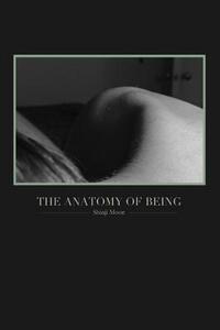 The Anatomy of Being by Shinji Moon