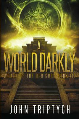 A World Darkly by John Triptych