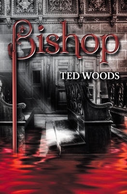 Bishop by Ted Woods
