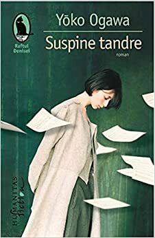 Suspine tandre by Yōko Ogawa