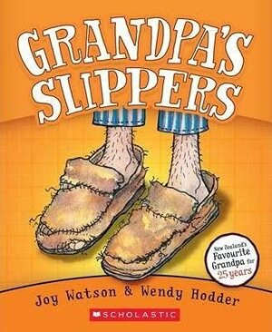 Grandpa's slippers by Joy Watson