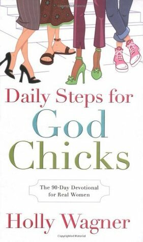 Daily Steps for Godchicks by Holly Wagner