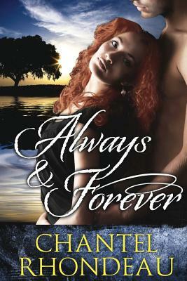 Always & Forever by Chantel Rhondeau