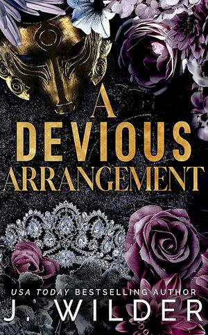 A Devious Arrangement by J. Wilder