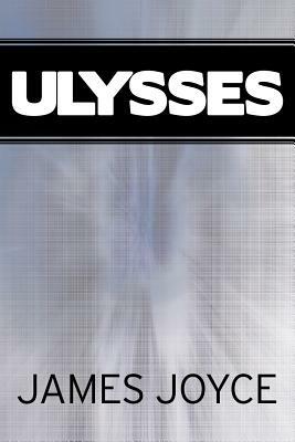 Ulysses by James Joyce