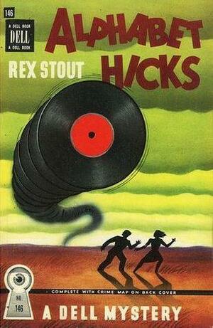 Alphabet Hicks by Rex Stout